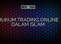 Hukum Trading Dalam Islam